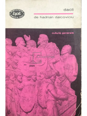 Hadrian Daicoviciu - Dacii (editia 1968) foto