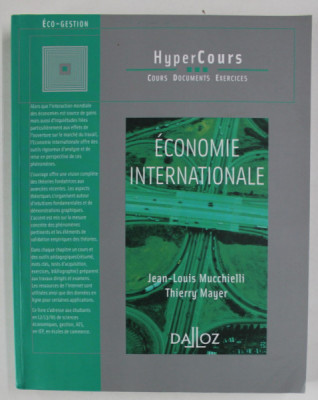 ECONOMIE INTERNATIONALE , HPERCOURS par JEAN - LOUIS MUCCHIELLI si THIERRY MAYER , 2005 foto