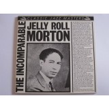 VINIL Jelly Roll Morton &ndash; The Incomparable Jelly Roll Morton (VG++)
