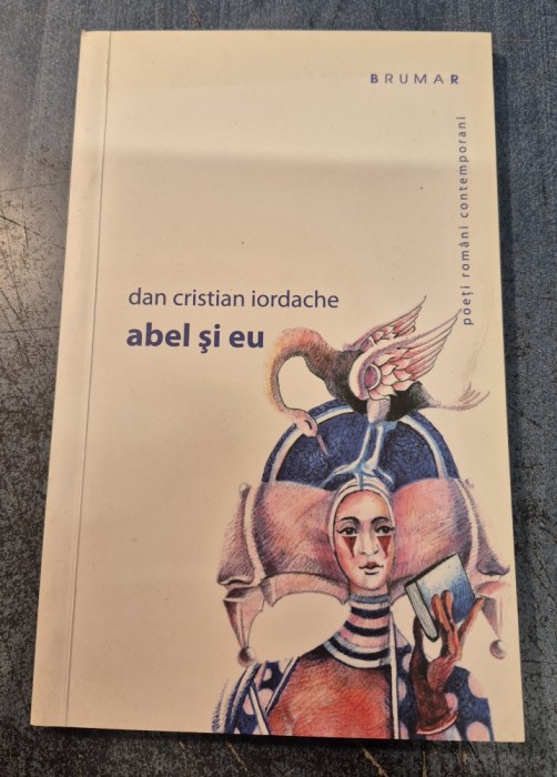 Abel si eu Dan Cristian Iordache cu autograf