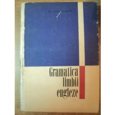 GRAMATICA LIMBII ENGLEZE de LEON LEVITCHI , Bucuresti 1971