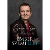 Emberszeml&eacute;let - Az &eacute;letigenlő c&eacute;gvezető - Gazsi Zolt&aacute;n