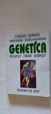 Genetica inceput fara sfarsit - Constantin Maximilian Marius Bembea foto