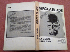 La Umbra Unui Crin. Proza fantastica Vol. 5 - Mircea Eliade foto