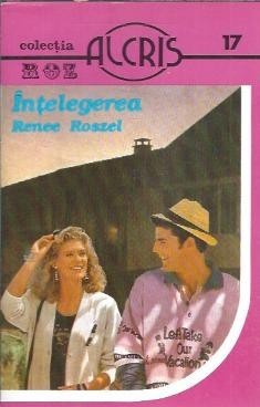 Intelegerea - Renee Roszel