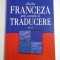 Limba FRANCEZA prin exercitii de TRADUCERE - Sorina Danaila * Ioan Bita