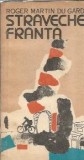 Straveche Franta - Roger Martin du Gard