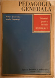 V. Tircovnicu, V. Popeanga - Pedagogia generala, manual, 1972