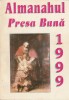ALMANAHUL PRESA BUNA 1999