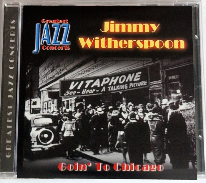 Jimmy Witherspoon &lrm;&ndash; Goin' To Chicago NM / NM jazz blues TIM Germania 2001