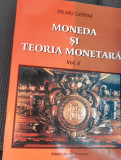 MONEDA SI TEORIA MONETARA SILVIU CERNA (volumul 1,2)