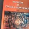 MONEDA SI TEORIA MONETARA SILVIU CERNA (volumul 1,2)