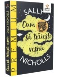 Cumpara ieftin Cum sa traiesti vesnic/Sally Nicholls