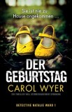 Der Geburtstag: Ein Thriller voll atemberaubender Spannung