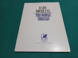 RADU BOUREANU * PIRAMIDELE FRIGULUI / 1970 *D