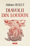Diavolii din Loudun - Aldous Huxley - Editura Polirom