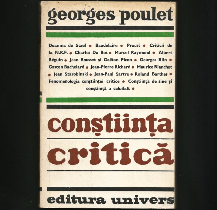 CONȘTIINȚA CRITICĂ - GEORGES POULET - EDITURA UNIVERS