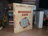 EMIL CONSTANTINESCU - MINERALE RARE , 1999 *