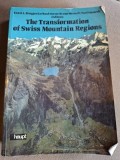 Ernst A. Brugger, Gerhard Furrer, Bruno Masserli, Paul Masserli - The Transformation of Swiss Mountain Regions