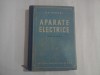 APARATE ELECTRICE - M.A. Babicov