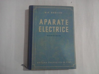 APARATE ELECTRICE - M.A. Babicov foto