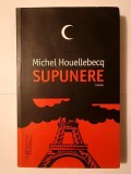 Michel Houellebecq - Supunere (roman) (sublinieri creion)