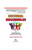 Bucuria succesului - Paperback brosat - Susan Ford Collins - Amaltea
