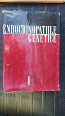 ENDOCRINOPATIILE GENETICE - MILCU , MAXIMILIAN , IONESCU foto