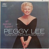 Vinil LP # Peggy Lee &lrm;&ndash; All Aglow Again! (VG)