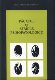 Păcatul şi stările psihopatologice - Paperback - Arhim. Simeon Kraiopoulos - Bizantină