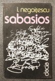 I. Negoițescu - Sabasios (antologie; 1991)
