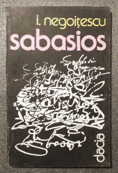 I. Negoițescu - Sabasios (antologie; 1991)