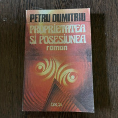 Petru Dumitriu - Proprietatea si posesiunea