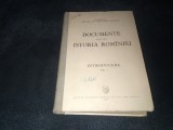 DOCUMENTE PRIVIND ISTORIA ROMANIEI INTRODUCERE VOL 1 1956