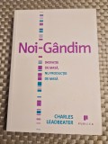 Noi gandim inovatie de masa nu productie de masa Charles Leadbeater