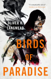 Birds of Paradise | Oliver K Langmead, Titan Books Ltd