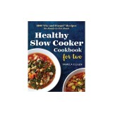 Healthy Slow Cooker Cookbook for Two: 100 ""Fix-And-Forget"" Recipes for Ready-To-Eat Meals