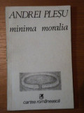 MINIMA MORALIA- ANDREI PLESU