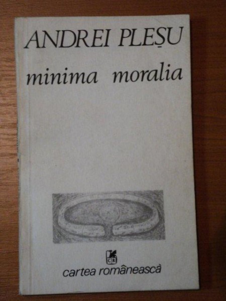 MINIMA MORALIA- ANDREI PLESU