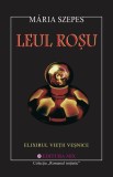 Leul Rosu - Maria Szepes