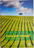 Turism rural si agroturism &ndash; Sergiu Rusu