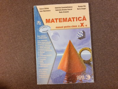 MATEMATICA MANUAL PENTRU CLASA A X M2 COSTEL CHITES/GABRIELA STREINU CERCEL foto