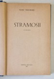 STRAMOSII , EVOCARE de RADU THEODORU , 1967 *EXEMPLAR RELEGAT