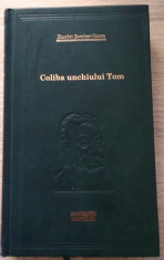 Harriet Beecher - Stowe / COLIBA UNCHIULUI TOM - (Colec?ia Adevarul) foto