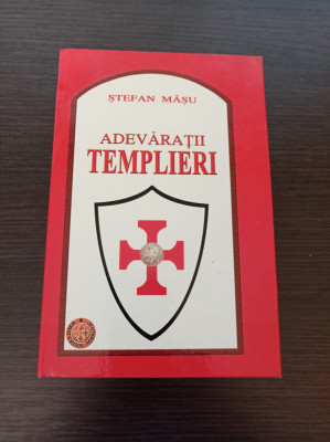 Stefan Masu - Adevaratii templieri foto