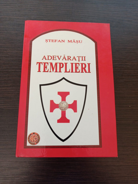 Stefan Masu - Adevaratii templieri