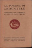 C999 La poetica di Aristotele, introduzione testo e commento di Augusto Rostagni, 1934