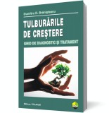 Tulburarile de crestere. Ghid de diagnostic si tratament - Polirom