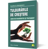 Tulburările de creştere. Ghid de diagnostic şi tratament