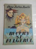 BUCURA SI FULGERUL - Elena Zafira ZANFIR - Junimea Iasi, 1979